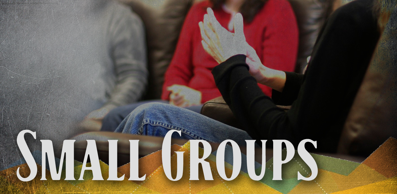 Small Groups